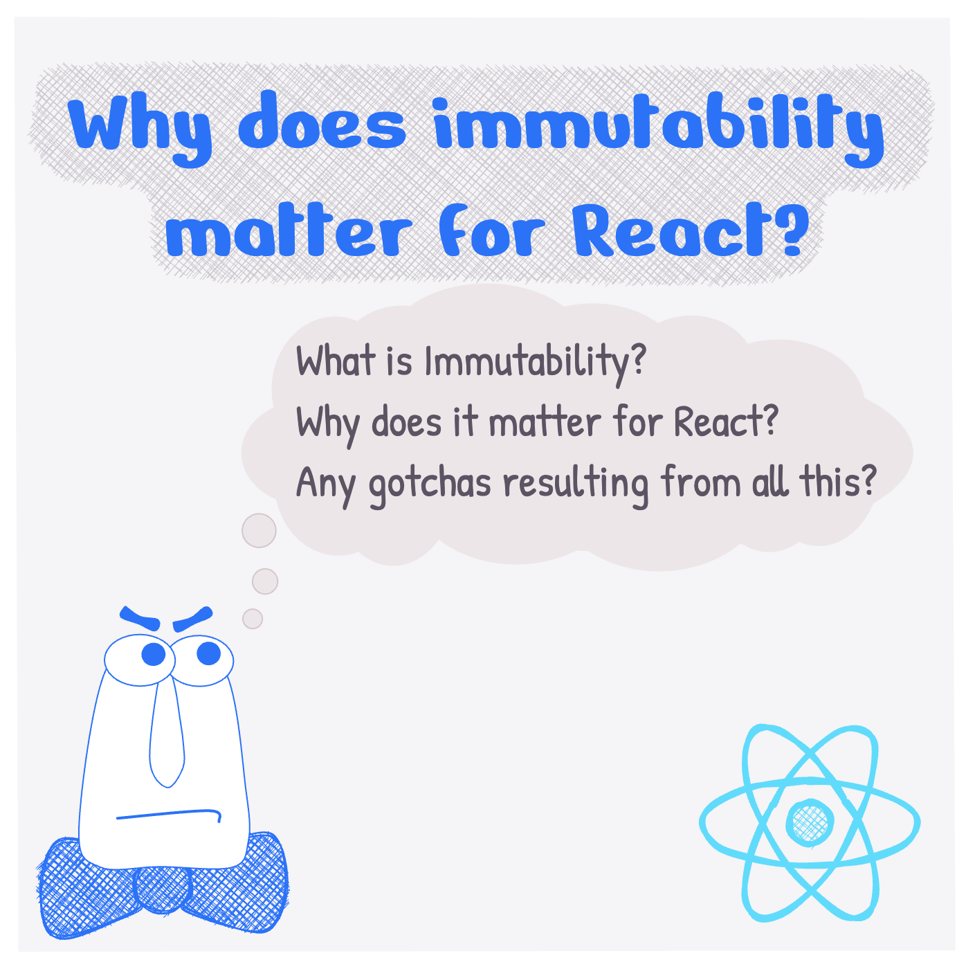 Why does React require immutability?